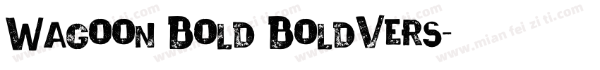 Wagoon Bold BoldVers字体转换